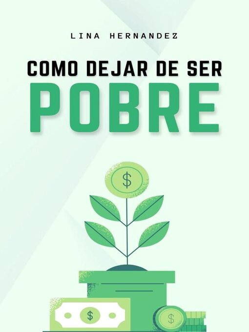 Title details for Cómo Dejar de Ser Pobre by Lina Hernandez - Available
